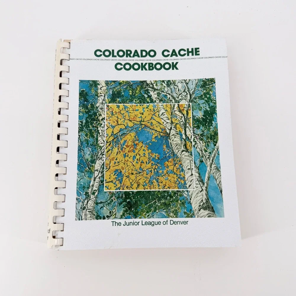 Vintage Junior League of Denver Colorado Cache Cookbook White  1978 Spiral Bound